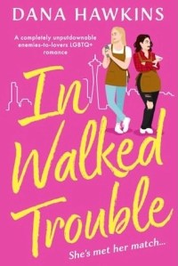 Book Title: In Walked Trouble Cover