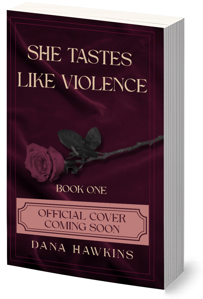 SHE TASTES LIKE VIOLENCE novel by Dana Hawkins